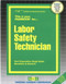 Labor Safety Technician - 9780837315959 by National Learning Corporation, 9780837315959