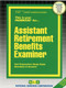 Assistant Retirement Benefits Examiner - 9780837315577 by National Learning Corporation, 9780837315577