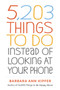 5,203 Things to Do Instead of Looking at Your Phone (Miniature Edition) by Barbara Ann Kipfer, 9781523509850