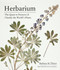 Herbarium (The Quest to Preserve and Classify the World's Plants) by Barbara M. Thiers, 9781604699302