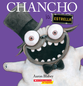 Chancho la estrella (Pig the Star) (Spanish Edition) by Aaron Blabey, Aaron Blabey, 9781338359091