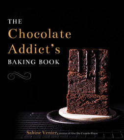 The Chocolate Addict's Baking Book by Sabine Venier, 9781645671206