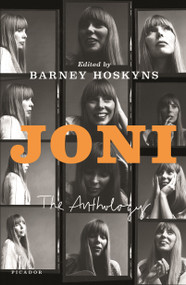 Joni (The Anthology) - 9781250148636 by Barney Hoskyns, Barney Hoskyns, Barney Hoskyns, 9781250148636