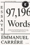 97,196 Words (Essays) - 9781250758095 by John Lambert, Emmanuel Carrère, 9781250758095