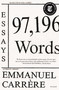 97,196 Words (Essays) - 9781250758095 by Emmanuel Carrère, John Lambert, 9781250758095
