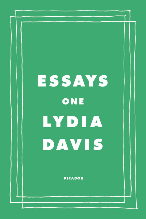 Essays One - 9781250758156 by Lydia Davis, 9781250758156