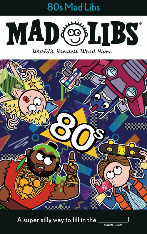 80s Mad Libs by Max Bisantz, 9780593095553