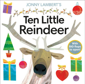 Jonny Lambert's Ten Little Reindeer by Jonny Lambert, 9781465499769