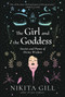 The Girl and the Goddess (Stories and Poems of Divine Wisdom) by Nikita Gill, 9780593085660