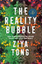 The Reality Bubble (How Science Reveals the Hidden Truths that Shape Our World) - 9780735235588 by Ziya Tong, 9780735235588