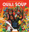 Quill Soup (A Stone Soup Story) by Alan Durant, Dale Blankenaar, 9781623541477