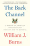 The Back Channel (A Memoir of American Diplomacy and the Case for Its Renewal) - 9780525508885 by William J. Burns, 9780525508885