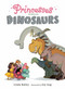 Princesses Versus Dinosaurs by Linda Bailey, Joy Ang, 9780735264298