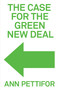 The Case for the Green New Deal - 9781788739528 by Ann Pettifor, 9781788739528
