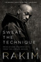 Sweat the Technique (Revelations on Creativity from the Lyrical Genius) - 9780062850249 by Rakim, 9780062850249