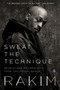 Sweat the Technique (Revelations on Creativity from the Lyrical Genius) - 9780062850249 by Rakim, 9780062850249