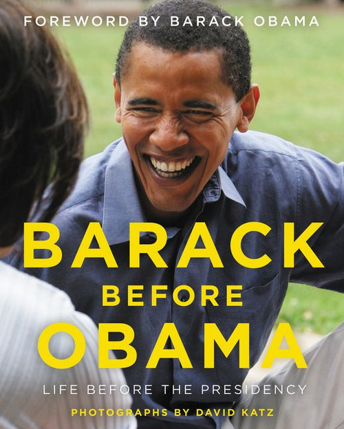 Barack Before Obama (Life Before the Presidency) by David Katz, Barack Obama, 9780063028746