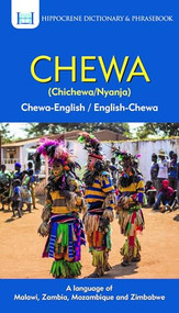 Chewa-English/ English-Chewa Dictionary & Phrasebook by Mervis Kamanga, Aquilina Mawadza, 9780781813969