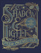Shadow and Light (A Journey into Advent) by Tsh Oxenreider, 9780736980609