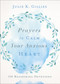 Prayers to Calm Your Anxious Heart (100 Reassuring Devotions) by Julie Gillies, 9780736977920