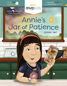 Annie's Jar of Patience (Feeling Impatient & Learning Patience) - 9781643707570 by Sophia Day, Megan Johnson, Stephanie Strouse, 9781643707570