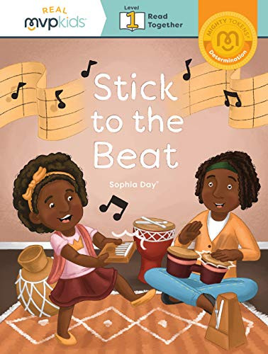 Stick to the Beat (Token of Determination) by Sophia Day, Kayla Pearson, Timothy Zowada, 9781644408629