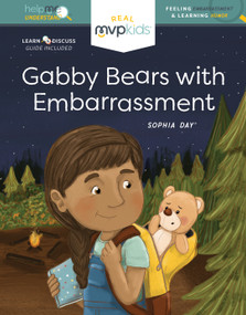 Gabby Bears with Embarrassment (Feeling Embarrassment & Learning Humor) - 9781643707525 by Sophia Day, Megan Johnson, Stephanie Strouse, 9781643707525