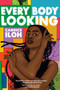 Every Body Looking by Candice Iloh, 9780525556206