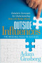 Outside Influences (Catalytic Concepts for Understanding How Life Really Works) by Adam Ginsberg, 9781642794779