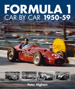 Formula 1: Car by Car 1950-59 by Peter Higham, 9781910505441