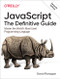 JavaScript: The Definitive Guide (Master the World's Most-Used Programming Language) by David Flanagan, 9781491952023