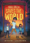 Noah Green Saves the World by Laura Toffler-Corrie, Macky Pamintuan, 9781541560369