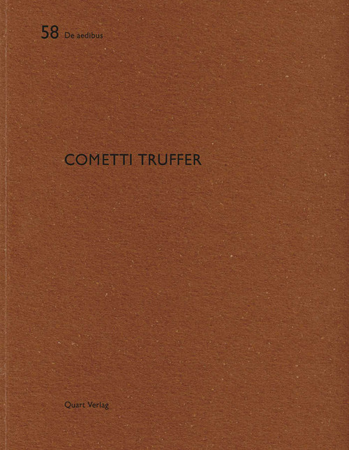 Cometti Truffer (De aedibus 58) by Heinz Wirz, 9783037610800