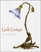 Gallé Lamps by Alastair Duncan, Georges de Bartha, 9781851496716