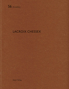 Lacroix Chessex (De aedibus 56) by Heinz Wirz, 9783037611036