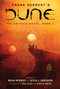 DUNE: The Graphic Novel,  Book 1: Dune by Frank Herbert, Brian Herbert, Kevin J. Anderson, Raúl Allén, Patricia Martín, Bill Sienkiewicz, 9781419731501