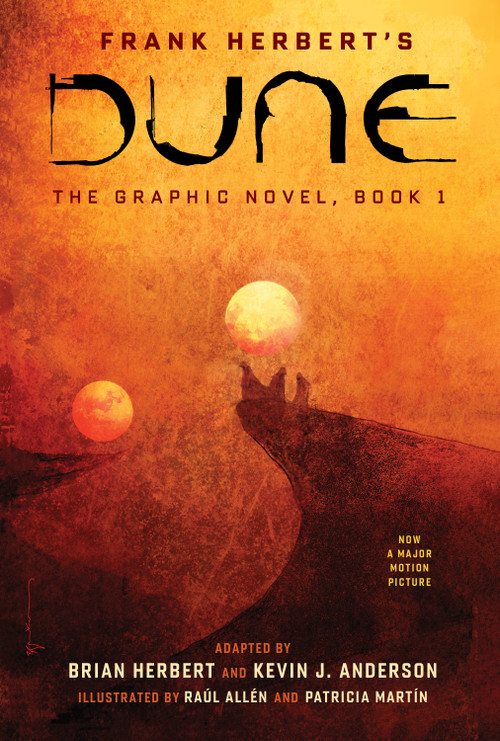 DUNE: The Graphic Novel,  Book 1: Dune (Book 1) by Frank Herbert, Brian Herbert, Kevin J. Anderson, Raúl Allén, Patricia Martín, Bill Sienkiewicz, 9781419731501