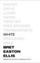 White - 9780525566373 by Bret Easton Ellis, 9780525566373