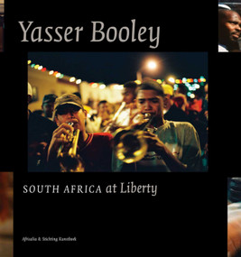 Yasser Booley (South Africa at Liberty) by Yasser Booley, 9789058565631