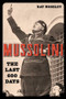Mussolini (The Last 600 Days of Il Duce) by Ray Moseley, 9781493055654