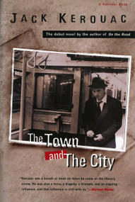 The Town And The City by Jack Kerouac, 9780156907903