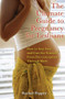 Ultimate Guide to Pregnancy for Lesbians (How to Stay Sane and Care for Yourself from Pre-Conception Through Birth) by Rachel Pepper, 9781573442169