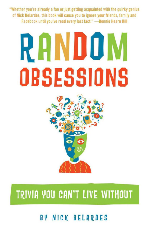 Random Obsessions (Trivia You Can't Live Without) by Nick Belardes, Brad Listi, 9781573443609