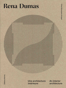 Rena Dumas (An Interior Architecture) by Chloé Braunstein-Kriegel, 9782376660316