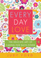 Every Day Love (The Delicate Art of Caring for Each Other) by Judy  Ford, 9781573444132