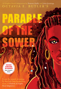 Parable of the Sower (A Graphic Novel Adaptation) - 9781419731334 by Octavia E. Butler, Damian Duffy, John Jennings, Nalo Hopkinson, 9781419731334