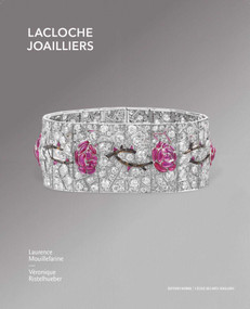 Lacloche Joaillers by Laurence Mouillefarine, Veronique Ristelhueber, 9782376660248