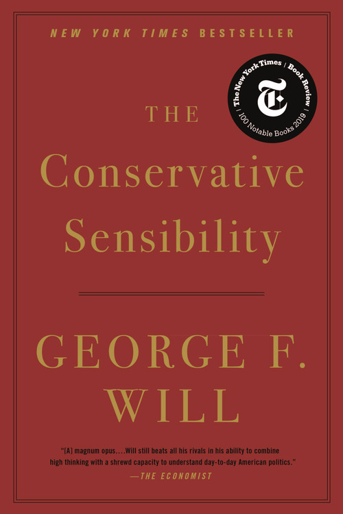 The Conservative Sensibility - 9780316480949 by George F. Will, 9780316480949