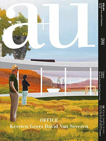 a+u 19:12, 591 (OFFICE Kersten Geers David Van Severen) by A+U Publishing, 9784900212459