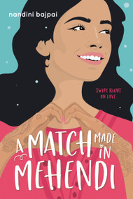A Match Made in Mehendi - 9780316522557 by Nandini Bajpai, 9780316522557